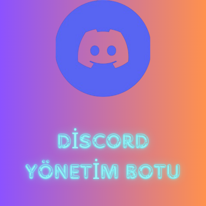 Discord Yönetim Botları